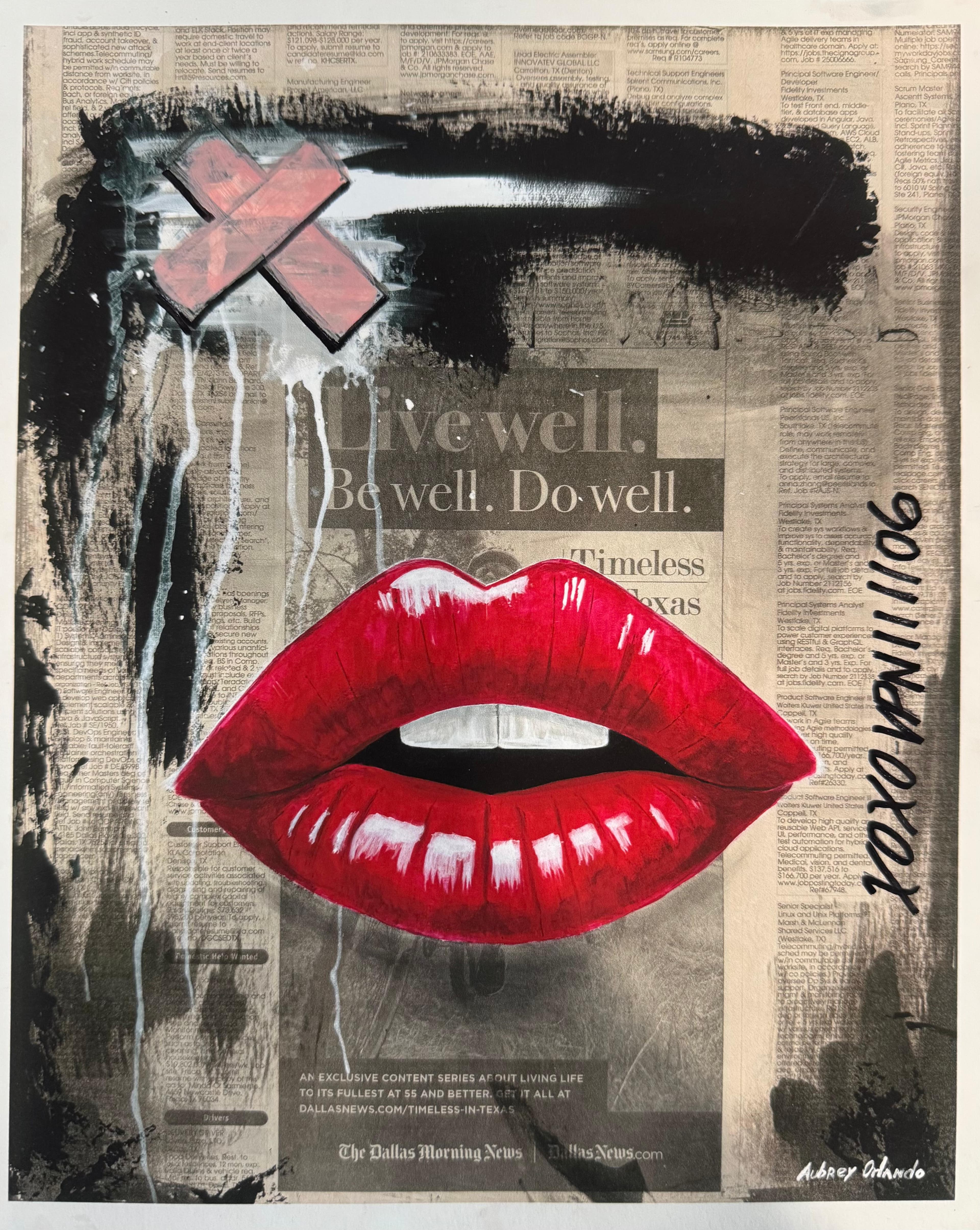 Live Well, Be Well — red lips on newsprint with pink X and black drip